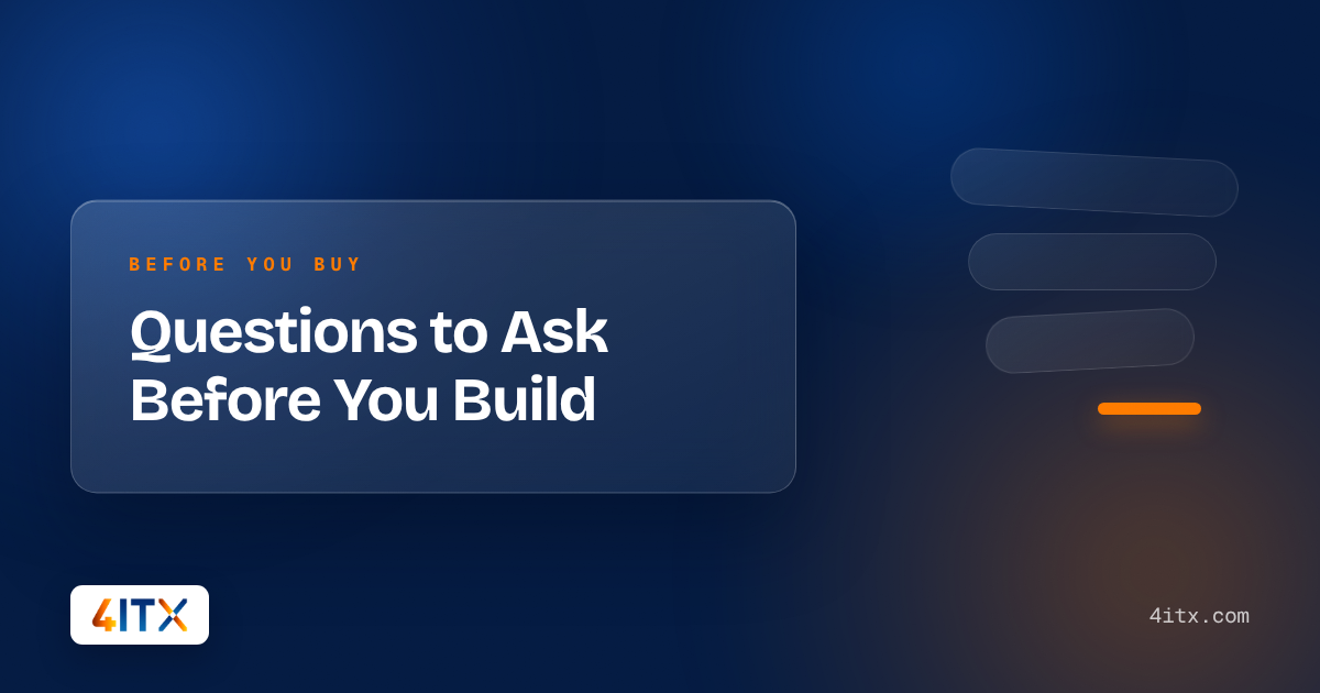 Questions to Ask Before You Build