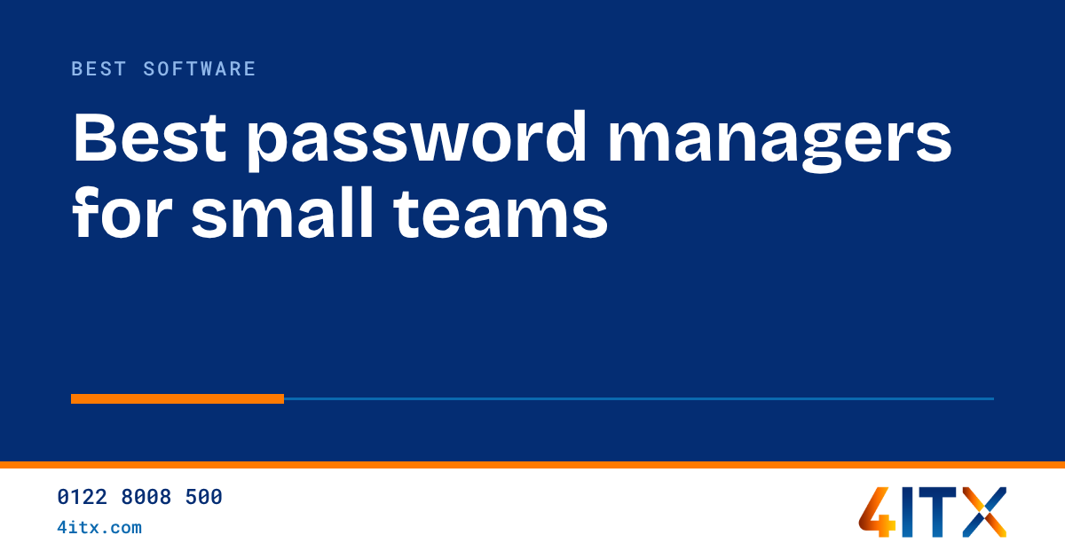 Best Password Managers for Small Teams